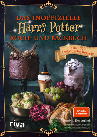 Patrick Rosenthal: Das inoffizielle Harry-Potter-Koch- und Backbuch