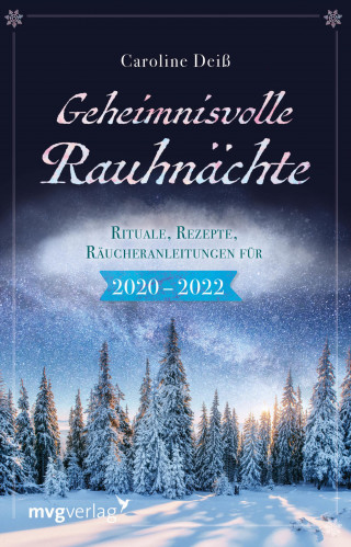 Caroline Deiß: Geheimnisvolle Rauhnächte