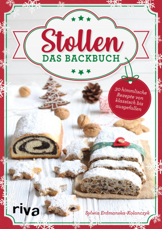 Sylwia Erdmanska-Kolanczyk: Stollen – Das Backbuch