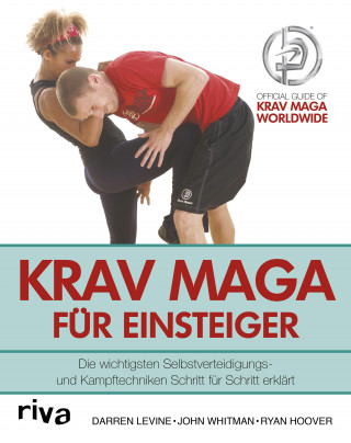 Darren Levine, John Whitman, Ryan Hoover: Krav Maga für Einsteiger