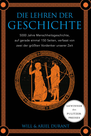 Will Durant: Die Lehren der Geschichte