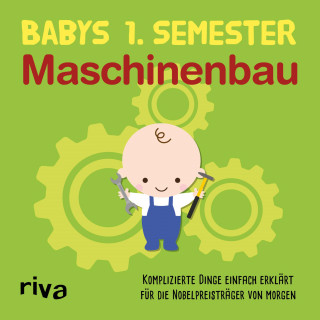 Riva Verlag: Babys erstes Semester – Maschinenbau