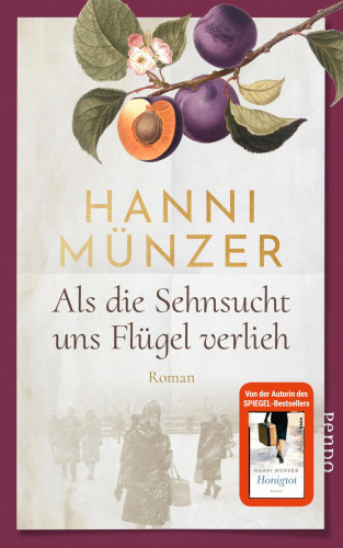 Hanni Münzer: Als die Sehnsucht uns Flügel verlieh