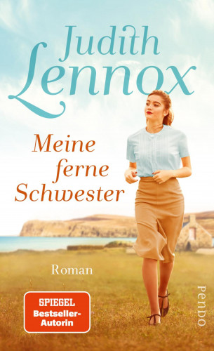 Judith Lennox: Meine ferne Schwester