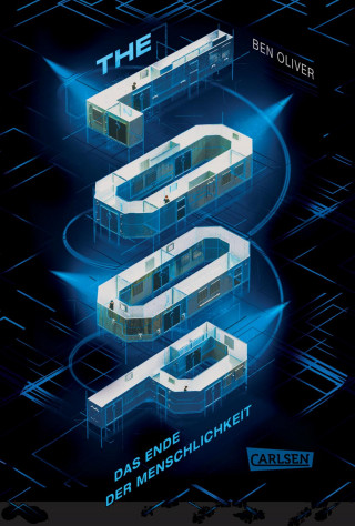 Ben Oliver: The Loop. Das Ende der Menschlichkeit (The Loop 1)