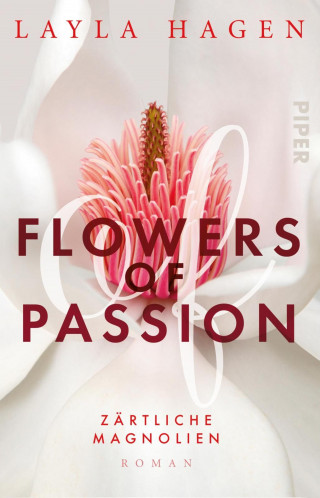 Layla Hagen: Flowers of Passion – Zärtliche Magnolien