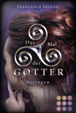 Francesca Peluso: Das Mal der Götter 3: Betrogen