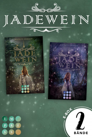 Katelyn Erikson: Jadewein: Sammelband der märchenhaft-magischen Fantasy-Reihe »Jadewein«
