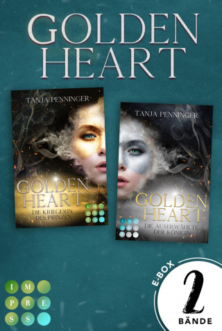 Tanja Penninger: Golden Heart: Sammelband der packend-romantischen Fantasy-Reihe »Golden Heart«