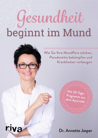 Annette, Dr. Jasper: Gesundheit beginnt im Mund