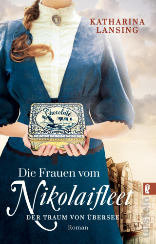 Katharina Lansing: Die Frauen vom Nikolaifleet – Der Traum von Übersee
