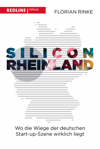 Florian Rinke: Silicon Rheinland