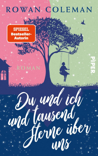 Rowan Coleman: Du und ich und tausend Sterne über uns