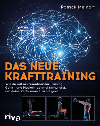 Patrick Meinart: Das neue Krafttraining