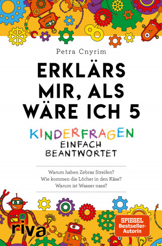 Petra Cnyrim: Erklärs mir, als wäre ich 5