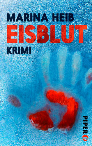 Marina Heib: Eisblut
