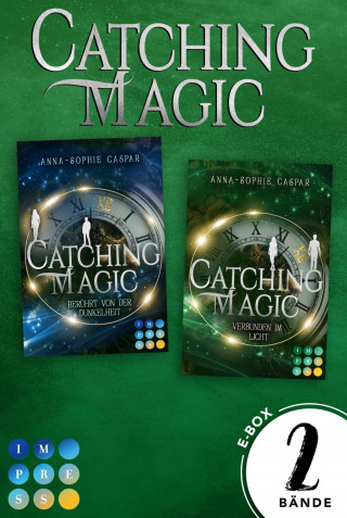 Anna-Sophie Caspar: Catching Magic: Sammelband der packenden Urban Fantasy