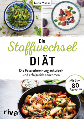 Doris Muliar: Die Stoffwechsel-Diät