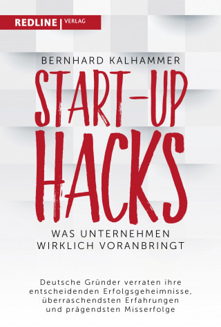 Bernhard Kalhammer: Start-up Hacks