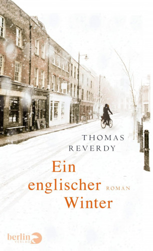 Thomas Reverdy: Ein englischer Winter