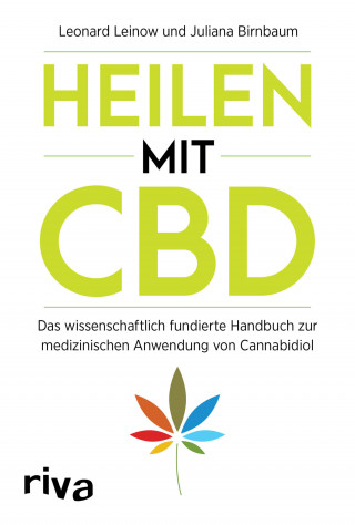 Leonard Leinow, Juliana Birnbaum: Heilen mit CBD