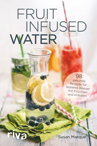Susan Marque: Fruit Infused Water