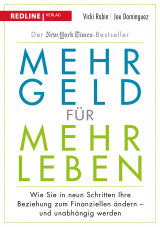 Vicki Robin, Joe Dominguez: Mehr Geld für mehr Leben