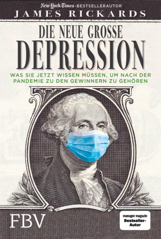 James Rickards: Die neue große Depression