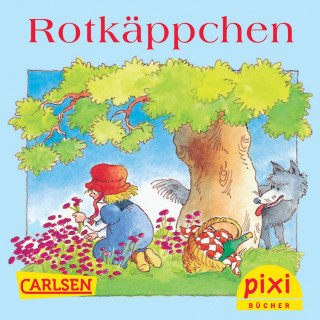 Brüder Grimm: Pixi - Rotkäppchen