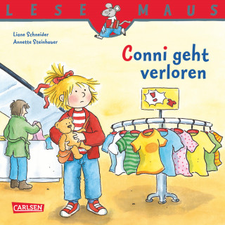 Liane Schneider: LESEMAUS: Conni geht verloren
