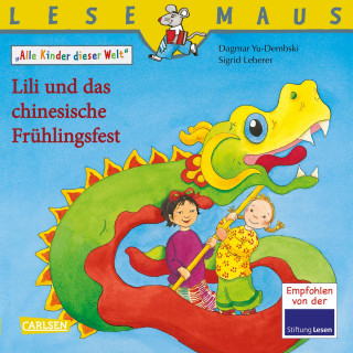 Dagmar Yu-Dembski: LESEMAUS: Lili und das chinesische Frühlingsfest