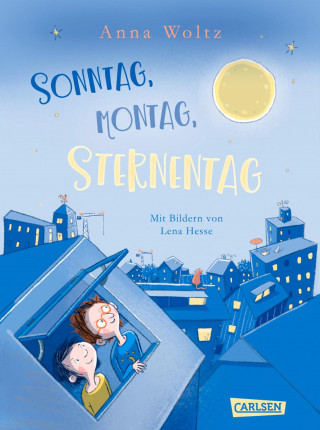 Anna Woltz: Sonntag, Montag, Sternentag
