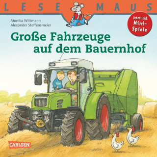 Monika Wittmann: LESEMAUS: Große Fahrzeuge auf dem Bauernhof