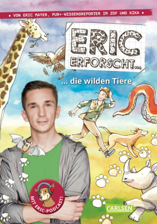 Eric Mayer: Eric erforscht … 2: Die wilden Tiere