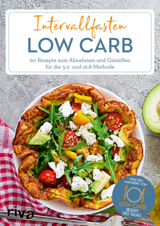 Low-Carb-Rezept des Tages: Intervallfasten Low Carb