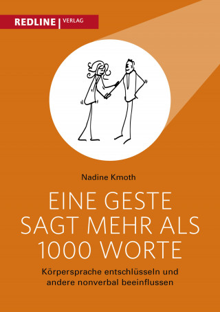 Nadine Kmoth: Eine Geste sagt mehr als 1000 Worte