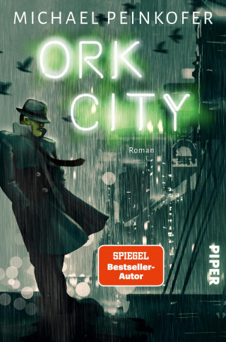 Michael Peinkofer: Ork City