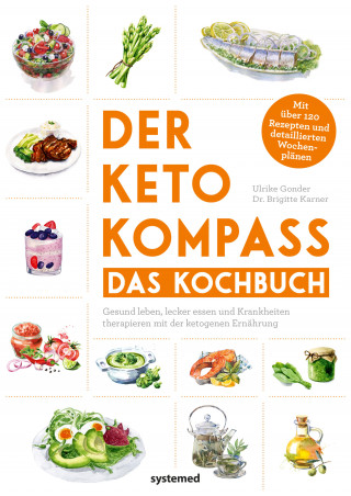 Ulrike Gonder, Brigitte, Dr. Karner: Der Keto-Kompass – Das Kochbuch