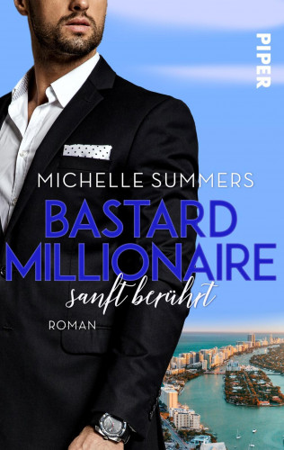 Michelle Summers: Bastard Millionaire - sanft berührt