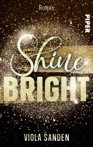 Viola Sanden: Shine Bright