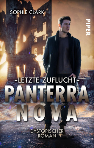 Sophie Clark: Panterra Nova - Letzte Zuflucht