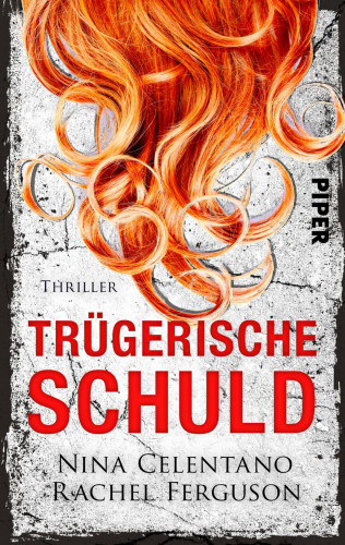 Nina Celentano, Rachel Ferguson: Trügerische Schuld