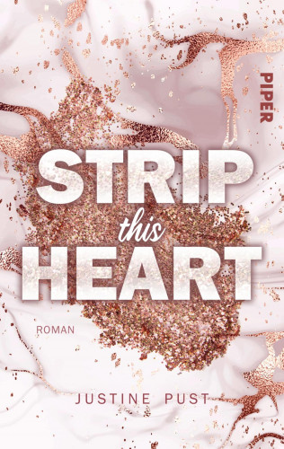 Justine Pust: Strip this Heart