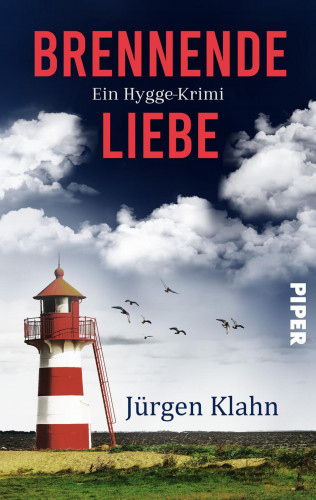 Jürgen Klahn: Brennende Liebe