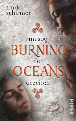Linda Schirmer: Burning Oceans: Im Sog der Gezeiten