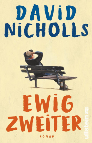 David Nicholls: Ewig Zweiter