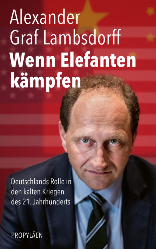 Alexander Graf Lambsdorff: Wenn Elefanten kämpfen