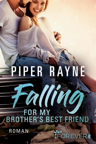 Piper Rayne: Falling for my Brother's Best Friend