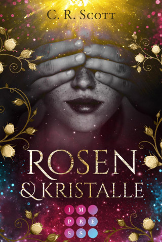 C. R. Scott: Rosen und Kristalle