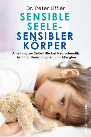 Peter Liffler: Sensible Seele, sensibler Körper